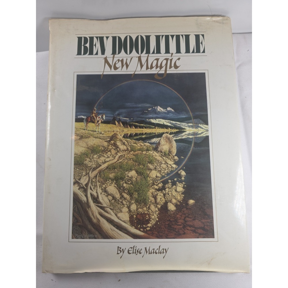 Bev Doolittle New Magic Art Book Elise Maclay 1995 Hardcover Dust Jacket HCDJ